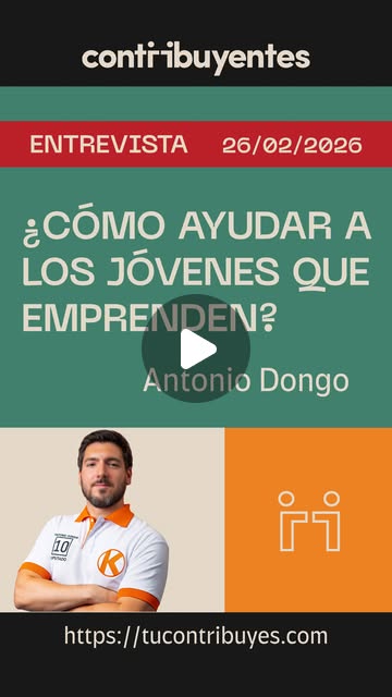 Entrevista a Antonio Dongo sobre apoyo a jóvenes emprendedores
